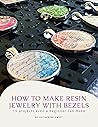 How to Make Resin...