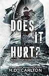 Does It Hurt?