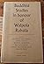 Buddhist studies in honour of Walpola Rahula by Walpola Rahula