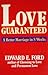 Love Guaranteed by Edward E. Ford