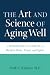 The Art and Science of Agin...
