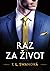 Raz za život (Milesov klub, #1)