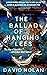 The Ballad Of Hanging Lees by David Nolan