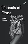 Threads of Trust