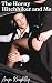 The Horny Hitchhiker and Me by Anya Knightly