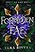 Forbidden Fae (Fate of the Fae)
