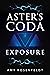 Aster’s Coda - Exposure (Aster's Coda Book 1)