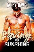 Saving His Sunshine