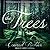 The Trees (The Awakening Land Series)