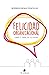 Felicidad organizacional. Cuando el camino son las personas (Spanish Edition)