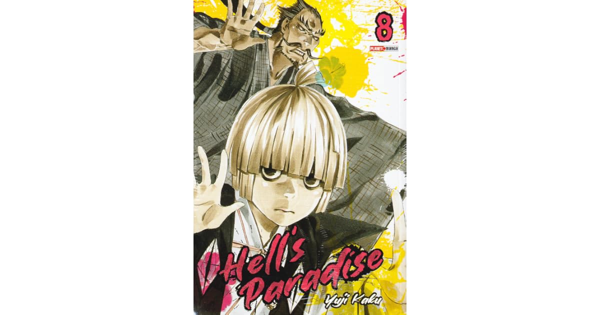 Hell S Paradise Vol 8 By Yuji Kaku