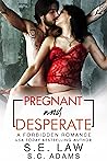 Pregnant and Desp...