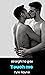 Touch me: Straight to gay e...