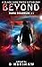 Beyond (Dark Drabbles, #4)