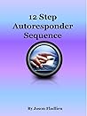 12 Step Autoresponder Sequence