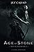 Age of Stone: A LitRPG Dungeon Core Adventure (Rise of Mankind)