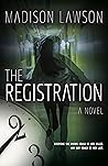 The Registration by Madison Lawson