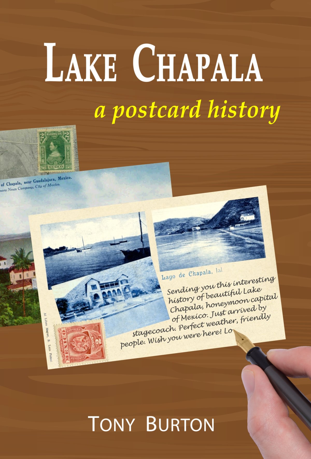 Lake Chapala: A postcard history