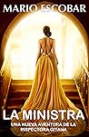 La Ministra by Mario Escobar