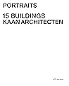 Portraits: 15 Buildings KAAN Architecten
