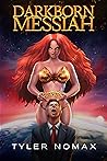 Darkborn Messiah