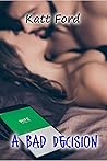 A Bad Decision (The Dead Bedroom Book 1)