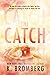 The Catch