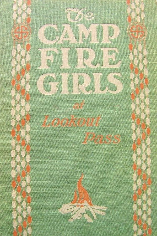 The Camp Fire Girls at Lookout Pass (Hardcover)