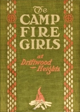 The Camp Fire Girls at Driftwood Heights (Hardcover)