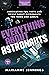Everything About Astronauts Vol 2: Fascinating Fun Facts and Trivia about Astronauts for Teens and Adults (Knowledge Nuggets Series)