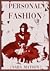 <personal fashion> by Sara Matson