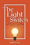 The Light Switch:...