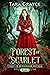 Forest of Scarlet (Court of...