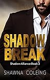 Shadow Break