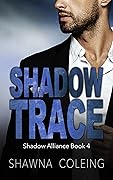 Shadow Trace
