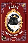 Felix the Railway Cat by Kate  Moore