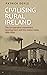 Civilising rural Ireland: T...