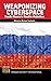 Weaponizing Cyberspace: Ins...