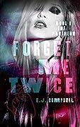 Forget Me Twice
