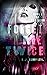 Forget Me Twice (The Panthe...