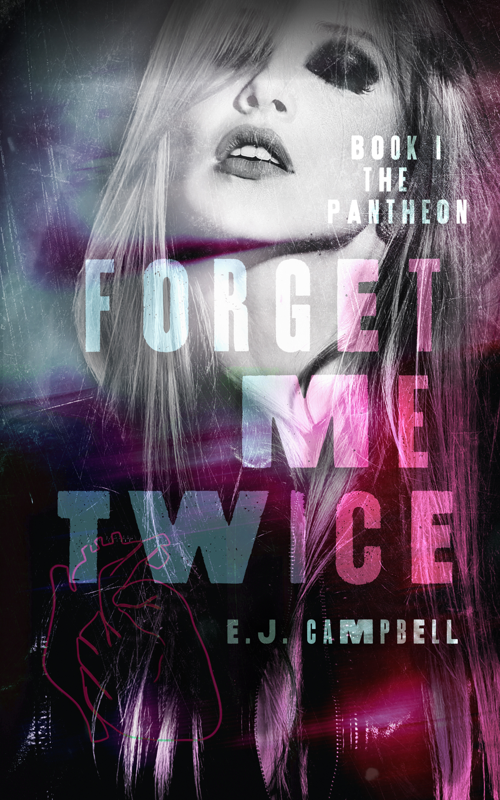 Forget Me Twice (The Pantheon #1)