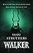 Walker: A Gripping Supernatural Thriller (Reach for the Dead Book Three)