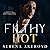 Filthy Hot (The Five Points' Mob Collection, #5)