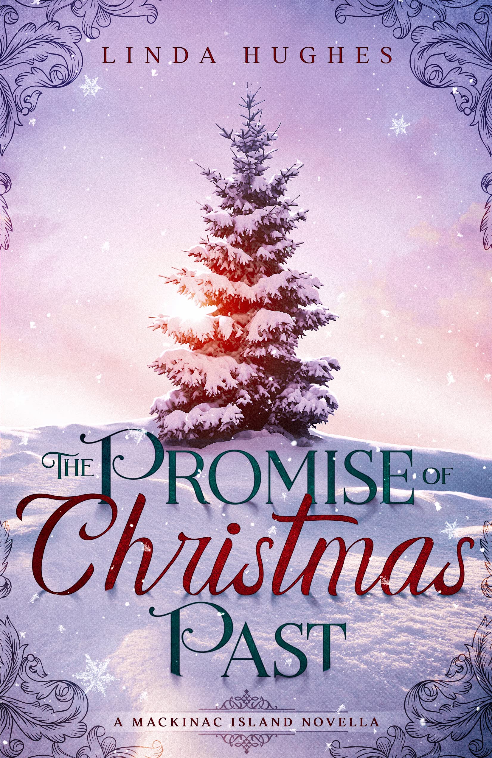 The Promise of Christmas Past: A Mackinac Island Novella (Timeless Traditions Trilogy: Mackinac Island Novellas Book 1)