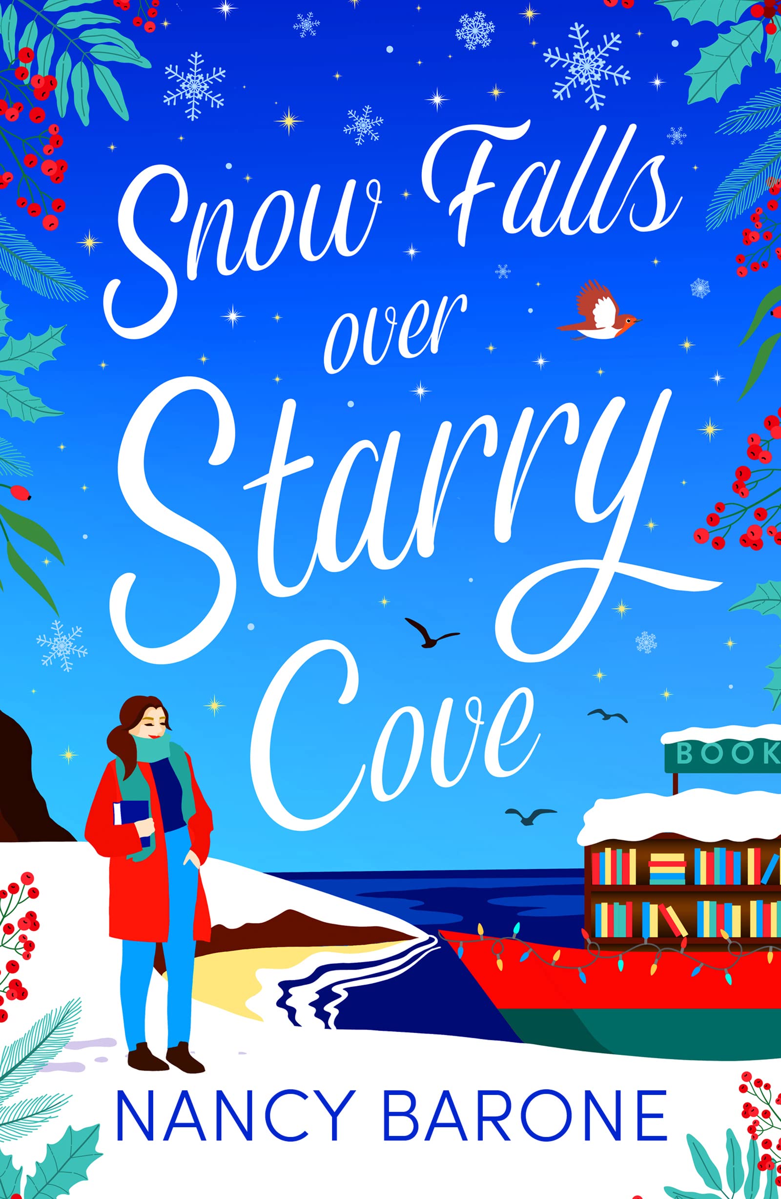 Snow Falls Over Starry Cove: Escape to Cornwall with this absolutely heartwarming page-turner! (Kindle Edition)