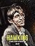 Hawking: El hombre, el genio y la Teoría del Todo