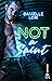 Not a saint by Danielle Lori Not a saint by Danielle Lori