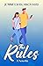 The Rules: A Novella
