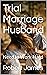 Trial Marriage Husband: Nee...