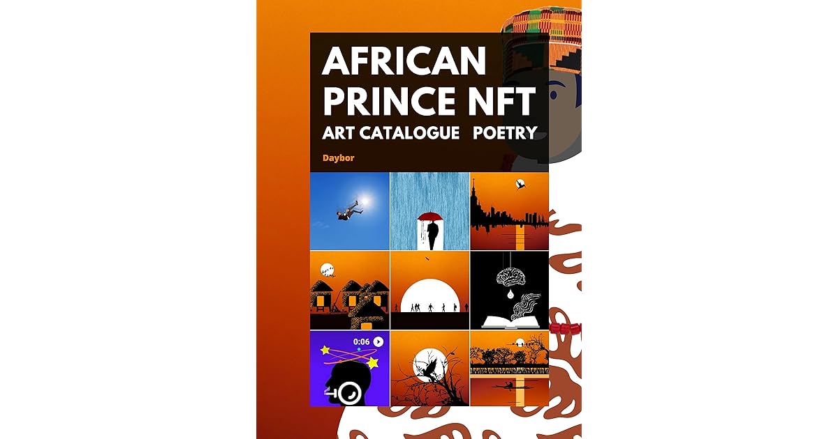 African Prince NFT Collection of Crypto arts, Poems, Painting and